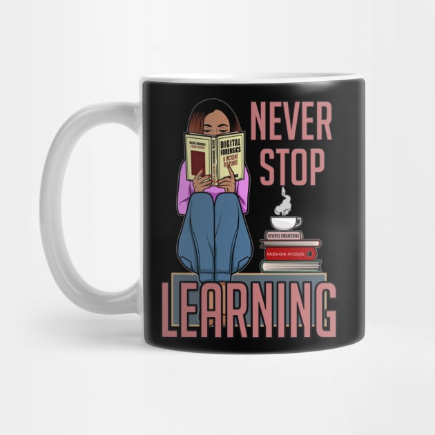 Never Stop Learning by DFIR Diva